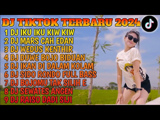 DJ TIKTOK TERBARU 2024 - DJ IKU IKU PIW PIW X DJ MARS CAH EDAN FYP VIRAL TIKTOK TERBARU 2024 class=