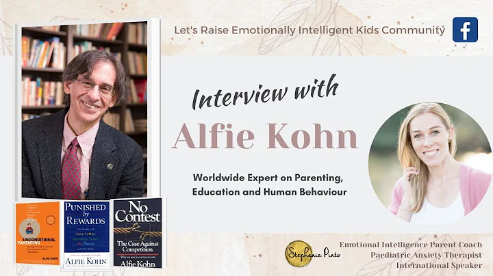 Alfie Kohn and Stephanie Pinto: Rewards, Punishmen...