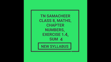 TN Samacheer 8th Maths Numbers Exercise 1.4, Sum 4