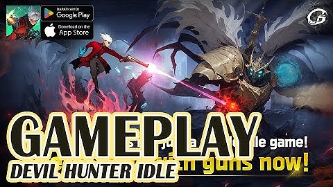 DEVIL HUNTER IDLE GAMEPLAY - MOBILE GAME (ANDROID/IOS)