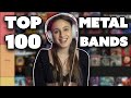 Ranking the TOP 100 METAL BANDS I've listened to
