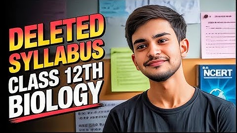 🔥 Deleted Syllabus 2025–26 | Class 12 Biology Latest Update 📚 | Naye Changes CBSE Board 2026 