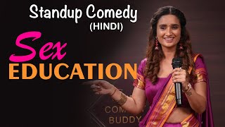 SEX EDUCATION  COMEDY / #standupcomedygirl #education  #girlstanduphindiindian  #beststanduphindi