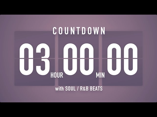 3 Hours Countdown Timer Flip clock🎵 / +SOUL R&B Beats 🎧 + Bells 🔔 class=