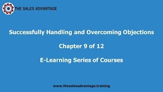 Successfully Handling and Overcoming Objections Chapter 009