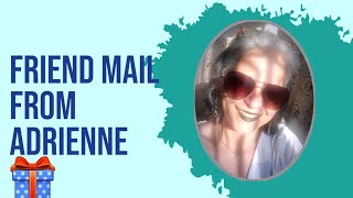 Frind Mail From Adrienne  August 21, 2022