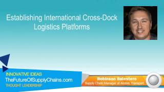 Establishing International Cross-Dock Logistics Platforms