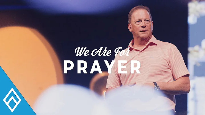Prayer | We Are For | Dr. Gary Singleton