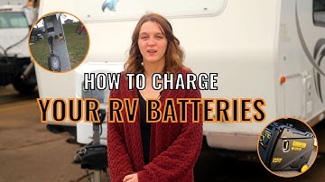 How to Charge RV Batteries