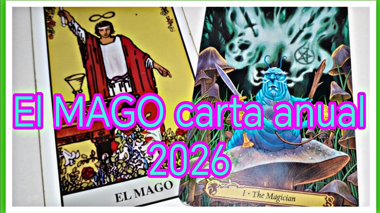 El MAGO carta anual 2026 | TAROT