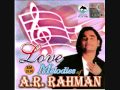 12 Love Melodies of A R  Rahman from Tamil Movies