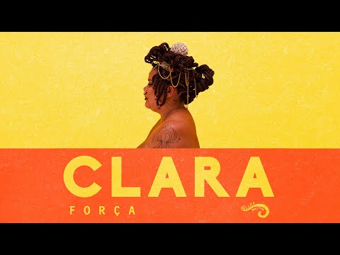 CLARA | Força (videoclipe) | 2020