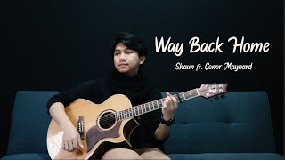 Way Back Home (SHAUN ft. Conor Maynard) - Fingerstyle Guitar Cover by Ilham Fauzi