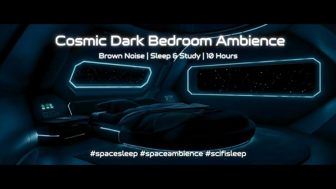 Cosmic Dark Bedroom Ambience | Brown Noise | Sleep & Study | 10 Hours ...