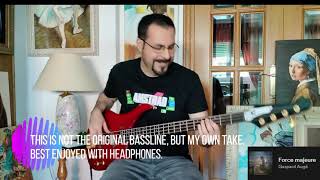 Force Majeure - Gaspard Augé  Bass cover