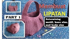 CROCHET || Tutorial Membuat Lipatan pada Tas Rajut PART 1 - Durasi: 25.58. 