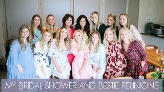 MY BRIDAL SHOWER AND BESTIE REUNIONS // MAR 29-APR 3 MY BRIDAL SHOWER AND BESTIE REUNIONS // MAR 29-APR 3