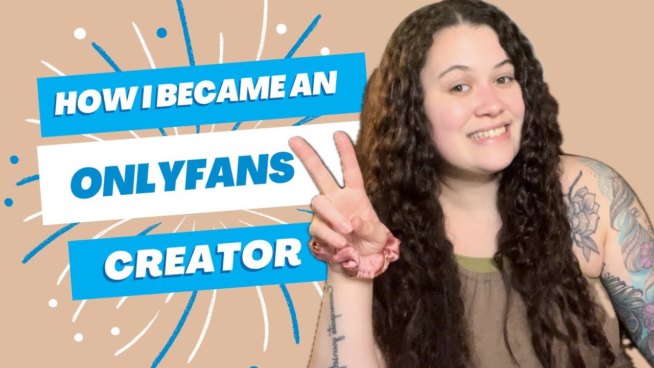 How I Became An OnlyFans Creator YouTube