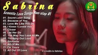 SABRINA ACOUSTIC LOVE SONGS NON-STOP #1