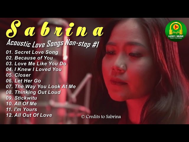 SABRINA ACOUSTIC LOVE SONGS NON-STOP #1 class=