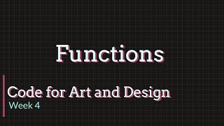 PROCESSING Functions Part 2