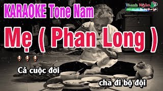 Mẹ ( Phan Long ) Karaoke | Brat Chất Lượng Cao | Nhạc Sống Thanh Ngân
