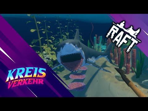 Raft [ 1.0 ] # 25 - Auf zu neuen Ufern