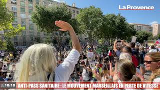 Manifestation anti-pass sanitaire : le mouvement marseillais en perte de vitesse