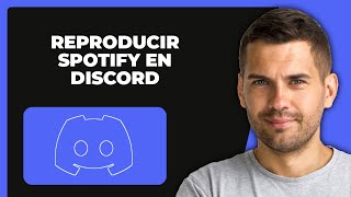Cómo Reproducir Spotify En Discord (Guía Fácil)