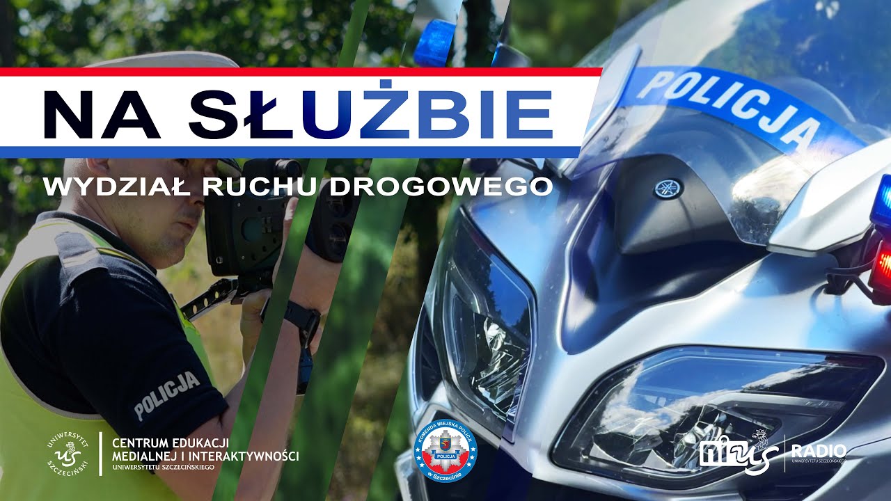 Na służbie - Wydział Ruchu Drogowego Komendy Miejskiej Policji w Szczecinie