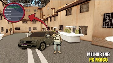 Como BAIXAR ENB SERIES Para PC FRACO (Igual MASSINHA Do FIVEM) Gta MTA 2gb de RAM! *pc fraco*