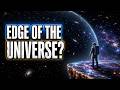 What Would You Actually See at the Edge of the Universe?