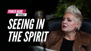 Seeing In The Spirit Power Hour Special Episode 255