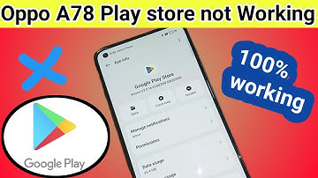 Oppo A78 Play store not working problem solve