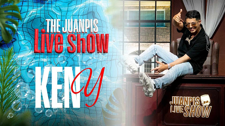 Ken - Y demuestra por qué ya no está DOWN en The Juanpis Live Show