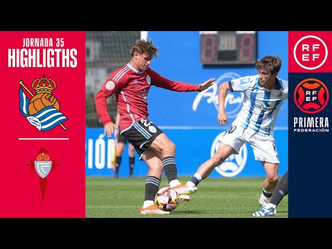 Resumen #PrimeraFederación | Real Sociedad B 0-0 RC Celta Fortuna | Jornada 35, Grupo 1