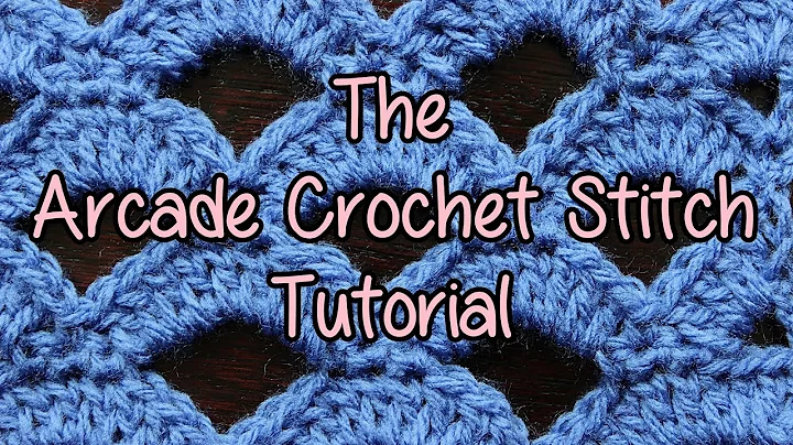 Master the Arcade Stitch: Essential Crochet Lessons