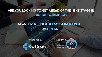 Headless Commerce Webinar: The Key to Unlocking Your E-commerce Potential | How to Setup PWA kit