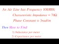 Transmission line solved problem  how to find inductance and capacitance for air line