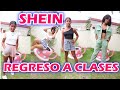 REGRESO A CLASES CON SHEIN / MODA PARA ADOLECENTES