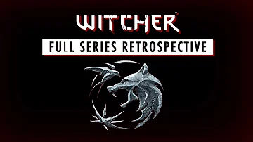 The Witcher: A Full Series Retrospective