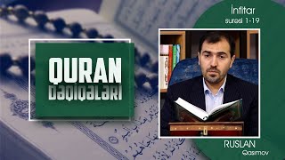 Quran Dəqiqələri - Ruslan Qasımov İnfitar 1-19 