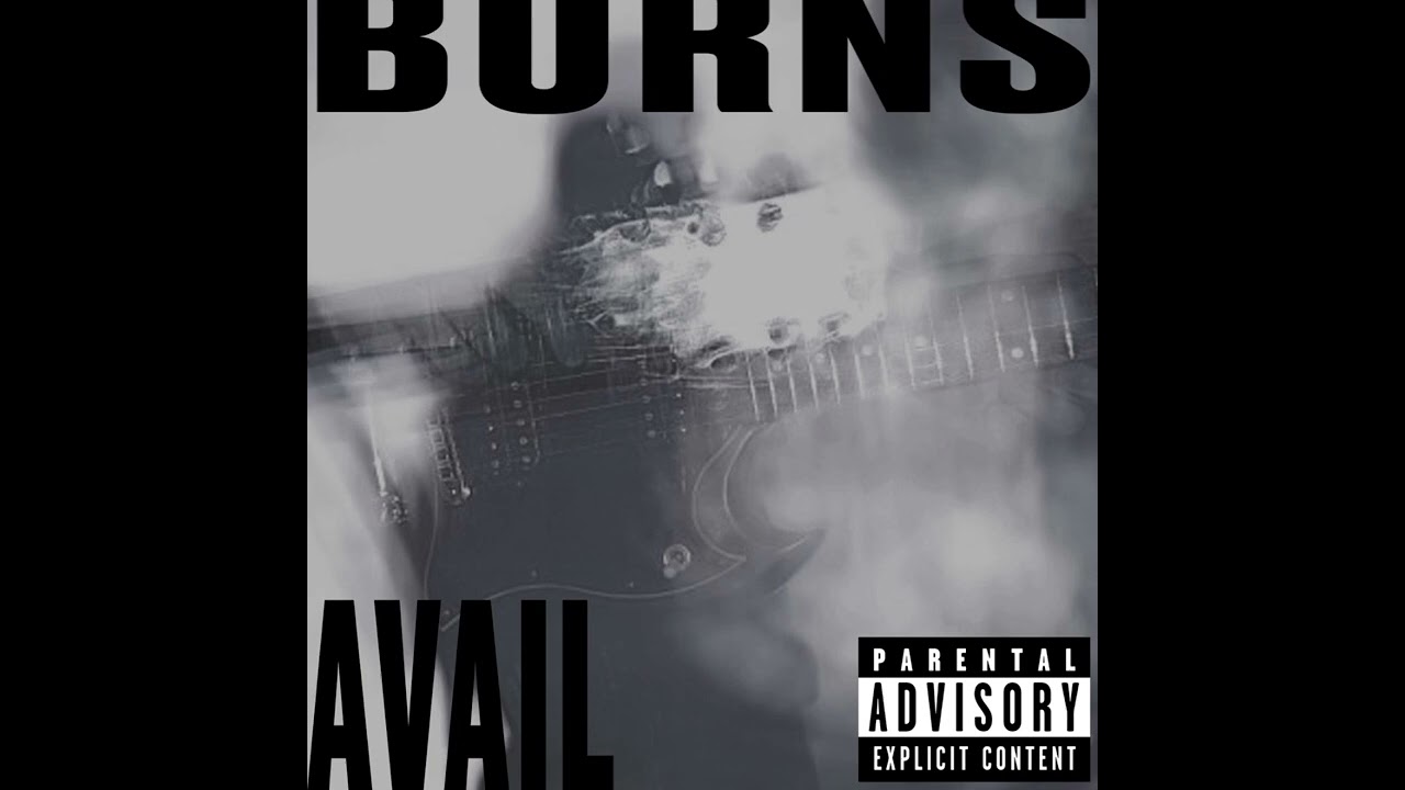 The Burns - Avail [FULL ALBUM]