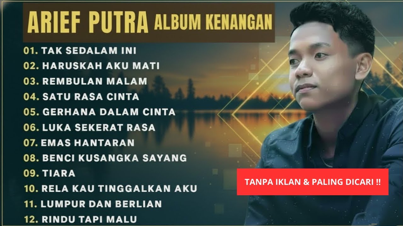 ARIEF PUTRA ALBUM KENANGAN TANPA IKLAN