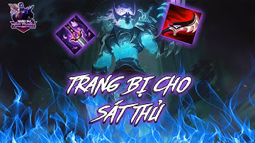 Giáo Sư Tốc Chiến | Cách lên trang bị tấn công dành cho sát thủ trong Tốc Chiến