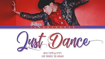 BTS J-Hope - Trivia 起: JUST DANCE 「Han/Rom/Eng Lyrics」