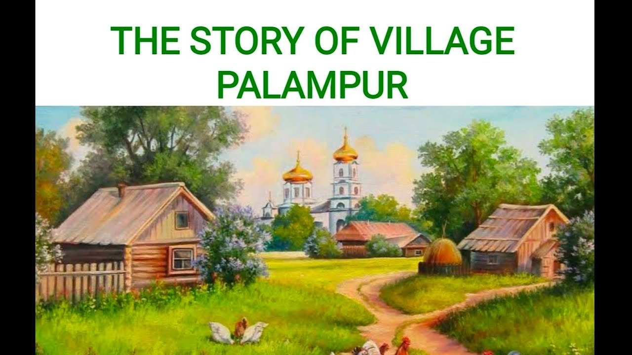 the story of village palampur essay