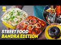 Best street food joints in bandra mumbai food  things2do