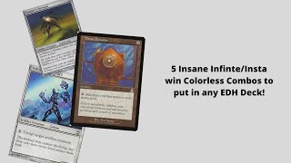 5 Insane Colorless Infinte Combos to Put in Any of Your EDH/Commander Decks