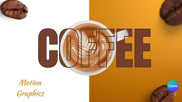 How to make Coffee Animation | Canva Motion Graphics Tutorial for Beginners